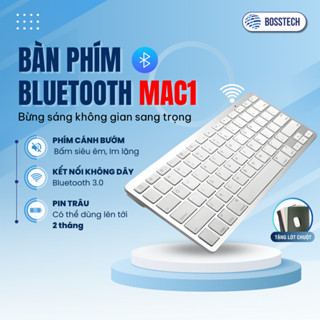 Bàn Phím Bluetooth Không Dây MC1 BOSSTECH, Thiết Kế Macbook, Sang Trọng, Mỏng Nhẹ, Hiệu Năng Mạnh Mẽ
