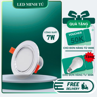 Đèn Led Âm Trần Downlight 7w 3 Màu Chip Hàn Quốc