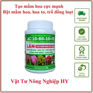  Phân bón lá Siêu lân AC 10-60-10+TE lọ 100gr Tạo mầm hoa cực mạnh 