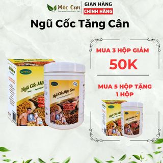 Ngũ cốc tăng cân Mộc Can 500g, ngũ cốc dinh dưỡng hỗ trợ tăng cân, tăng cơ cho mọi lứa tuổi