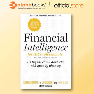 Sách - Trí Tuệ Tài Chính Dành Cho Nhà Quản Lý Nhân Sự - Financial Intelligence (Alpha Books)
