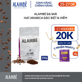 Specialty Coffee - ALAMBÉ Đạ Sar 230g - Cà phê rang xay/nguyên hạt Arabica Typica, chua thanh, hương cam quýt