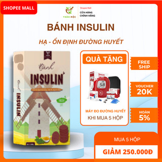 BÁNH INSULIN - BÁNH TIỂU ĐƯỜNG (HỘP LỚN DÙNG 1 THÁNG) [TẶNG MÁY ĐO]