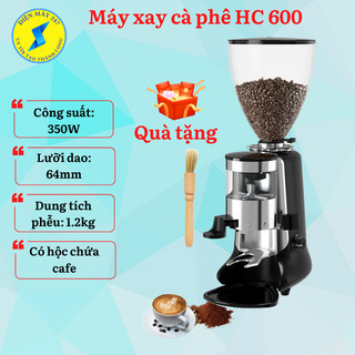 Máy xay cà phê HC600 Ver 2- Xay cà phê Espresso - mới 100% - có bảo hành 