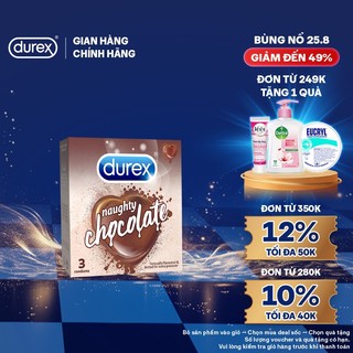 Durex Naughty Chocolate hương socola (size 53mm, hộp 3 bao)