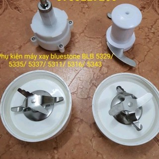 Linh kiện máy xay chính hãng bluestone - Phụ kiện máy xay sinh tố Bluestone BLB 5329/ 5335/ 5337/  5311/5316/ 5343