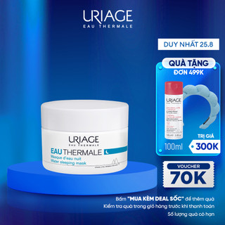 Mặt nạ ngủ dưỡng ẩm khoáng chuyên sâu URIAGE EAU THERMALE MASQUE D'EAU NUIT 50ml