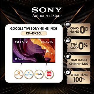 Google Tivi Sony 4K 43 Inch KD-43X80L - - Miễn Phí Lắp Đặt
