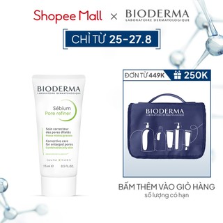 Kem se nhỏ lỗ chân lông Bioderma Sebium Pore Refiner - 15ml