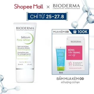 Kem se nhỏ lỗ chân lông Bioderma Sebium Pore Refiner - 30ml