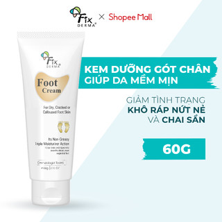 Kem Nứt Gót Chân FIXDERMA Foot Cream Giúp Mềm Mịn Và Loại Bỏ Nứt Nẻ, Chai Sần Da 60g - Hùng Lợi