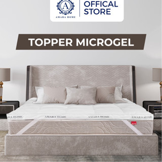 Topper Nệm Microgel AMARA Cao Cấp Siêu Êm Ái Chuẩn Khách Sạn 5*, Dày 8cm Làm Mềm Nệm Chống Thấm Nước