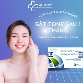 Viên Ngậm Trắng Da Dưới Lưỡi Glutathione 100mg Nhập Khẩu Italy - NTC Novelty Technology Care