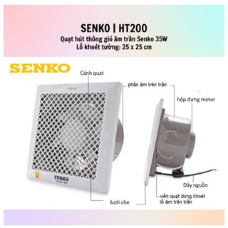 Quạt hút âm trần HT150,HT200,HT250 SENKO - Hàng chính hãng BH 24 tháng