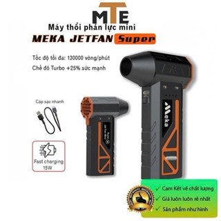 Quạt Phản Lực Meka JetFan Super - Máy thổi cầm tay mini công suất cao