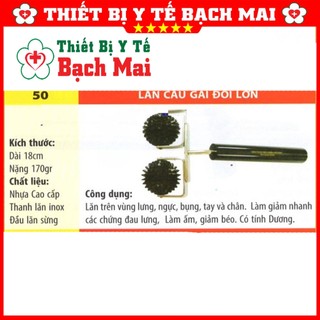 Lăn Sừng Cầu Đôi Lớn - Dụng Cụ Diện Chẩn