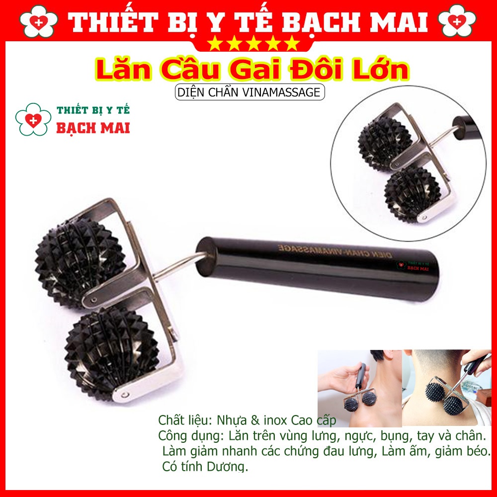 Lăn Sừng Cầu Đôi Lớn - Dụng Cụ Diện Chẩn