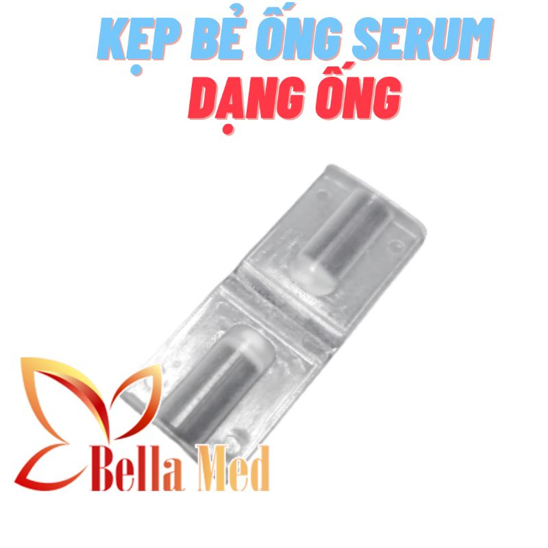 kẹp bẻ ống serum dạng ống
