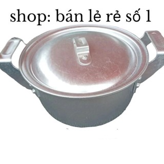 Nồi xoong nhôm dẻo cao cấp đk 16 => 30cm