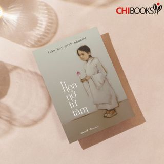 Sách: Hoa nở từ tâm - Trần Huy Minh Phương