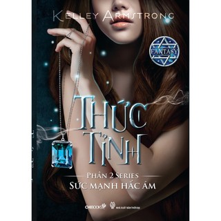 Sách: Thức Tỉnh (Phần 2 bộ Sức mạnh hắc ám)