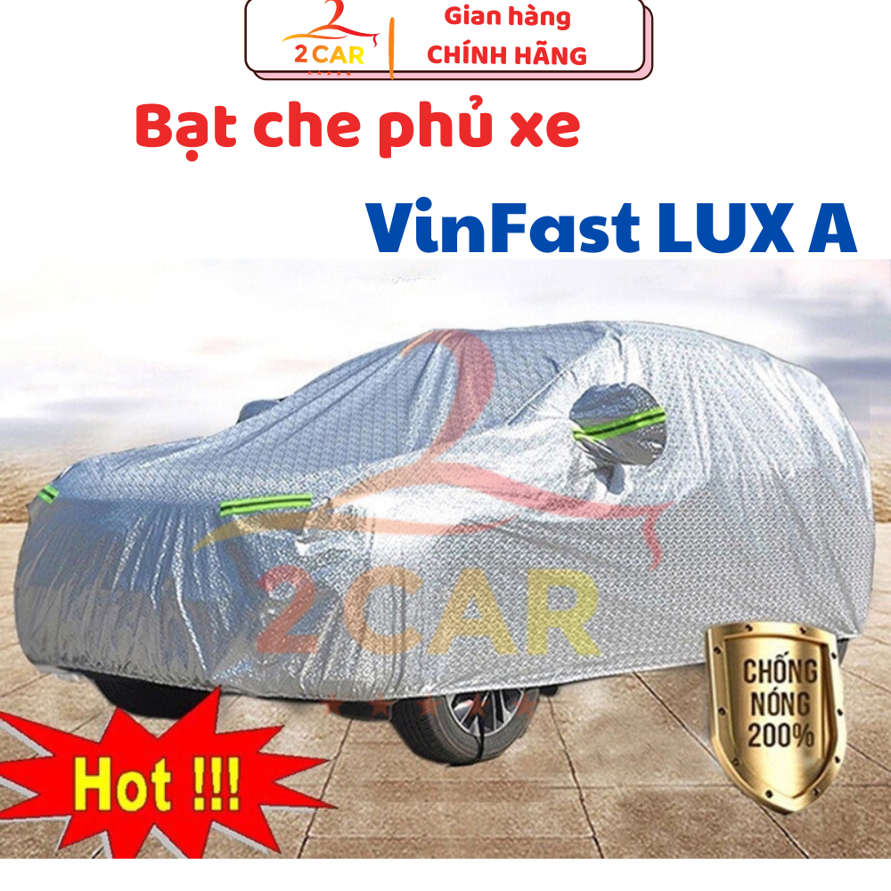 Bạt Che Phủ Xe VinFast LUX A 2.0 Cao Cấp