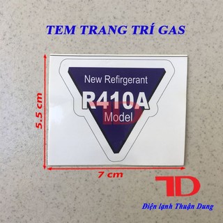 TEM MÁY LẠNH R410A, Điện Lạnh Thuận Dung