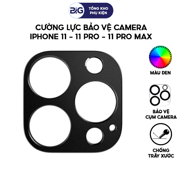Cường lực bảo vệ Camera chống trầy xước cho iPhone 11, 11 PRO, 11 PROMAX
