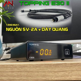 Giải mã topping e30ii nghe nhạc dsd512 pcm 768khz 32bit model 2022