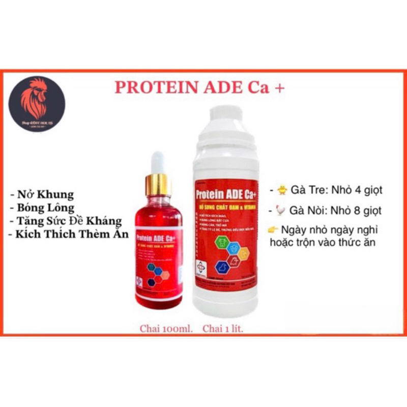 _𝐏𝐑𝐎𝐓𝐄𝐈𝐍 𝐀𝐃𝐄 𝐂𝐚+ . 𝟏𝟎𝟎𝐦𝐥 + 𝟏𝐥𝐢́𝐭_.  Nuôi gà tơ, nở khung, lên cân, bóng lông