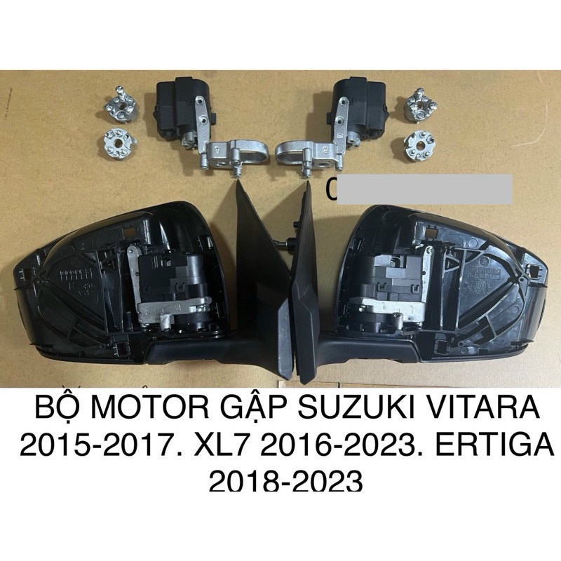 BỘ XƯƠNG VÀ BỘ MOTOR GẬP SUZUKI VITARA  2015-2017. XL7 2016-2023. ERTIGA 2018-2023