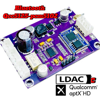 Mạch bluetooth 5.1 QCC5125 DAC5102 APTX-HD LDAC APTX LL..