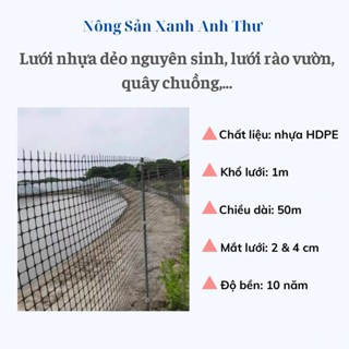 Lưới rào gà cao 1 mét dài 50 mét lưới nhựa dẻo lưới rào vườn - lưới quây chuồng gà-làm sàn vịt - đai băng dính