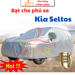 Bạt Che Phủ Xe Kia Seltos Cao Cấp (bạt 3 lớp Tráng Nhôm, chống xước, che nắng nóng, chống nước mưa hiệu quả)