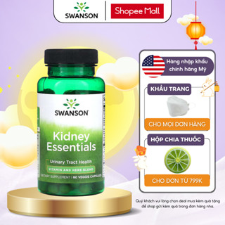Hỗ trợ bổ thận, giảm sỏi thận, phòng nhiễm trùng đường tiết niệu Swanson Kidney Essentials 60 viên