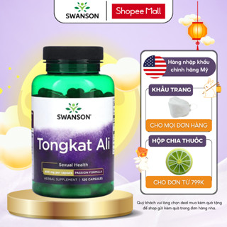 Tăng cường sinh lý Swanson Tongkat Ali 400mg tăng ham muốn, giảm rối loạn cương dương, xuất tinh sớm 120 viên