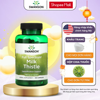 Giải độc gan Swanson Full Spectrum Milk Thistle thải độc gan, phòng ngừa gan nhiễm mỡ, viêm gan 100 viên