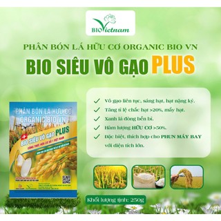 Bio Siêu Vô Gạo Plus – Vô Gạo Liên Tục, Hạt Mẩy, Chắc Hạt Loại to 300g(Lưu ý giá 1 gói)