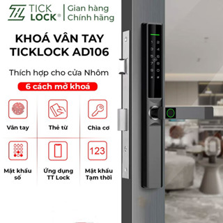 Khóa vân tay Ticklock AD106 dành cho cửa nhôm - Mở khóa vân tay, Mật khẩu, Thẻ từ, Ứng dụng TTLock, BH 24 Tháng
