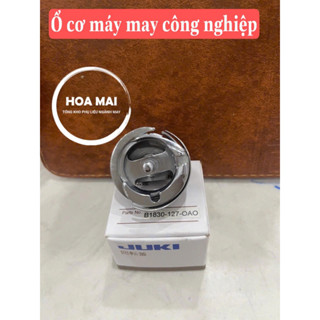 Ổ chao CƠ OAO máy may công nghiệp 1 kim hiệu Juki