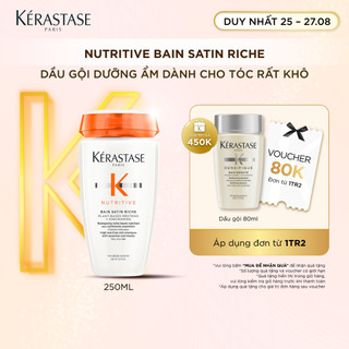 Dầu gội dành cho tóc khô Kérastase Nutritive Bain Satin/Riche 250ml