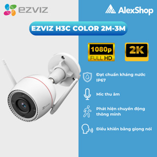 [2026] Camera WiFi Ezviz H3c 3M/2M FullHD, Phát Hiện Chuyển Động - Chính Hãng Camera Ngoài Trời
