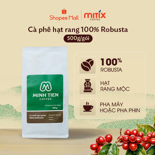 Cà phê rang xay, hạt rang Mitix 100% Robusta Minh Tien Coffee