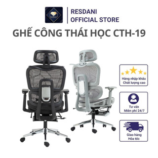 Ghế Xoay Công Thái Học CTH-19 RESDANI,Tựa Lưng Thay Đổi Linh Hoạt, Thiết Kế Bảo Vệ Cột Sống Ngả Lưng 135 Độ