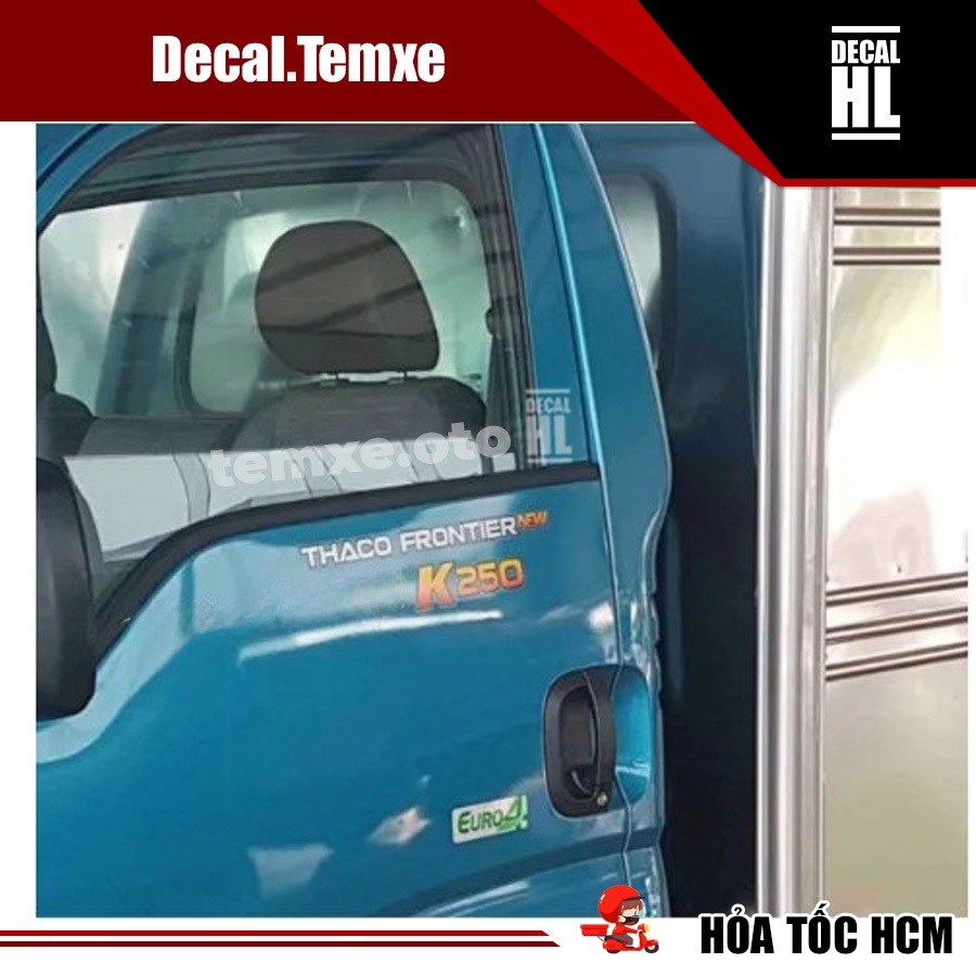 Tem chữ thaco frontier K250, K200, K100 , K150 dán xe tải. Tem K250, K200, K100 , K150 Thaco Frontie