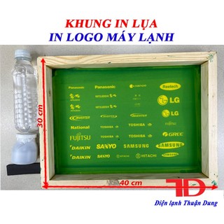 Khung In Logo Máy Lạnh, Khung In Lụa