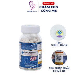 Viên uống hỗ trợ chiều cao GH Creation EX+ Nhật Bản 270 viên