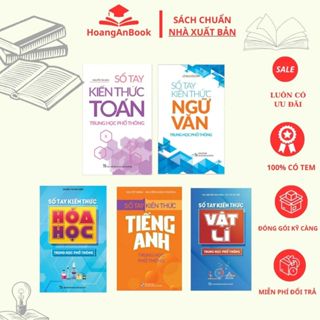 [HA] Sách: Sổ Tay Kiến thức Trung Học Phổ Thông: Toán + Ngữ Văn + Tiếng Anh + Hóa Học + Vật Lí