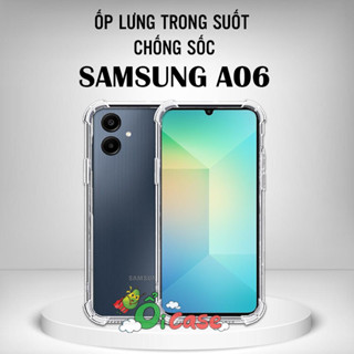 Ốp lưng Samsung A06 silicon trong, dẻo, chống sốc chống va đập, vỏ điện thoại chống sốc