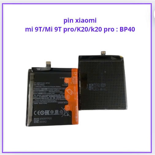 Pin xiaomi bp40/ redmi k20/k20 pro/mi9T/mi9t pro